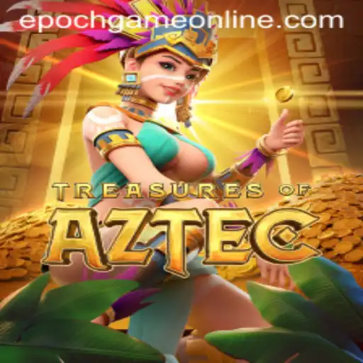 Discover the Wonders of Treasures of Aztec and Unlocking Epoch Game Login
