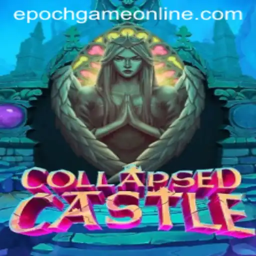 Exploring the Enigmatic World of CollapsedCastle and Its Epoch Game Login System
