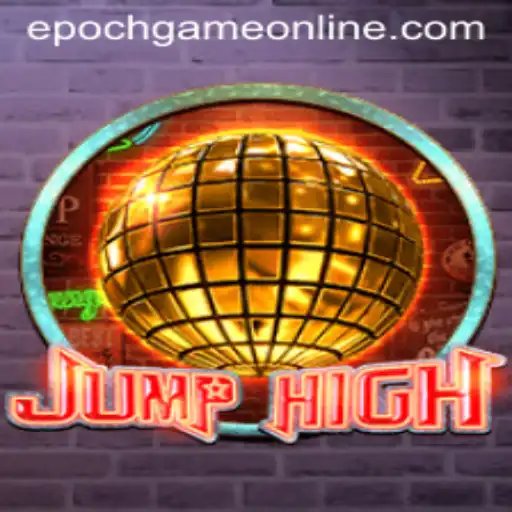 JumpHigh: Dive Into the Exciting World With Epoch Game Login