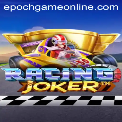 RacingJoker: Exploring the Thrills and Challenges of Epoch Game Login