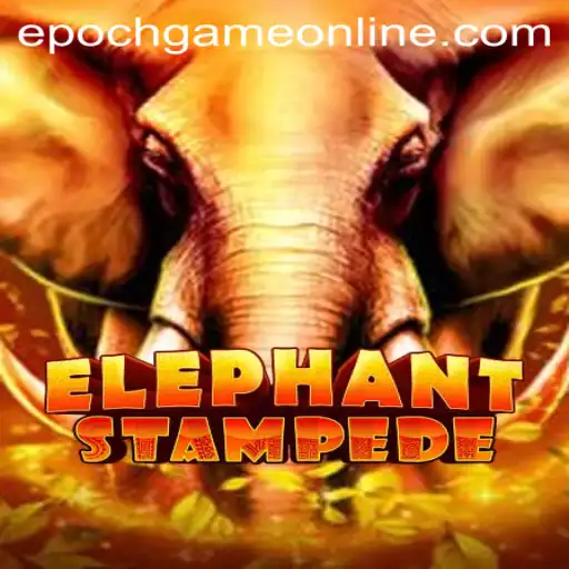 Explore the Wild Adventure of ElephantStampede with Epoch Game Login