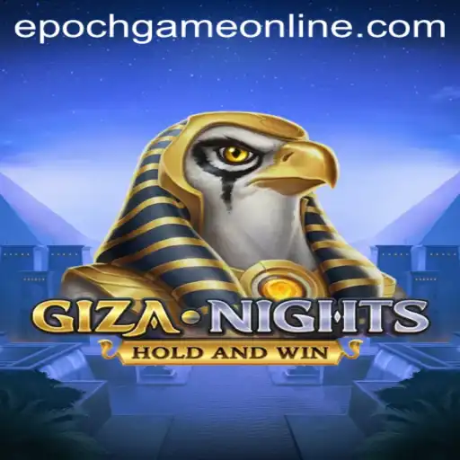 Explore the Mystical World of GizaNights: An Epoch Game Adventure
