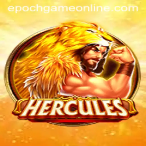 Unveiling the Mighty World of Hercules: A New Era in Epoch Game Login