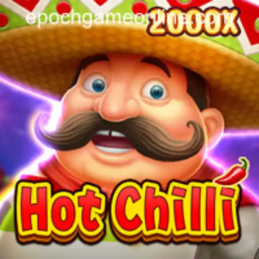 Unveiling HotChilli: The Buzz Around Epoch Game Login