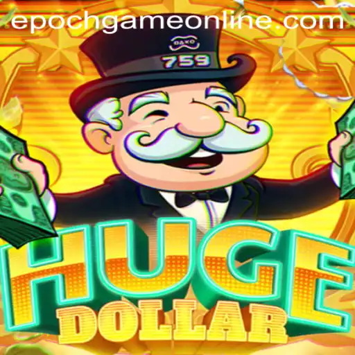 Experience the Thrill of HugeDollar: Mastering Epoch Game Login and Beyond
