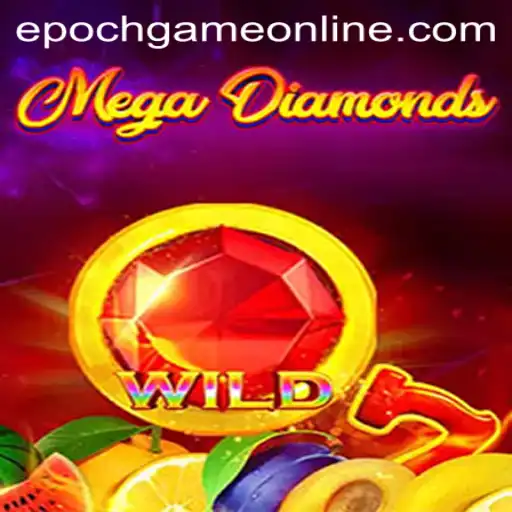 The Thrilling Adventure of MegaDiamond and the Epoch Game Login