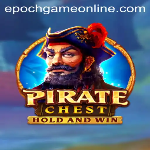 Embark on a Nautical Adventure with PirateChest and Master the Epoch Game Login